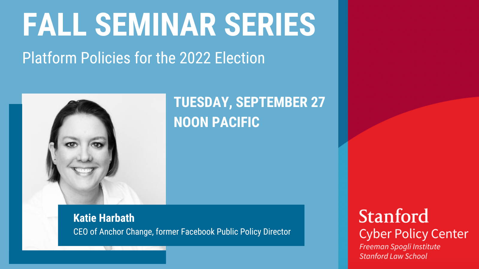 SEPTEMBER 27 | Platform Policies for the 2022 Election