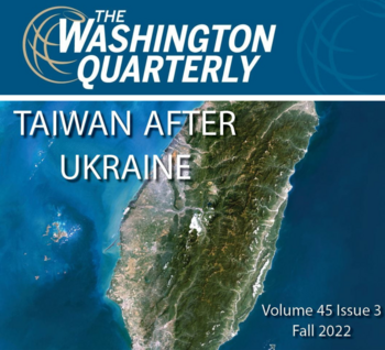 Aerial view of Taiwan and text "The Washington Quarterly, Vol 45 Issue 3, Fall 2022"