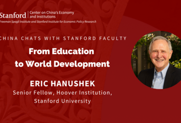 From Education to World Development SCCEI China Chat event with Eric Hanushek.