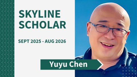 Yuyu Chen will be a Skyline Scholar from Sept 2025 through August 2026.