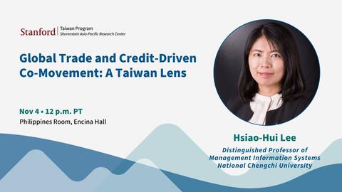 Flyer for "Global Trade and Credit-Driven Co-Movement: A Taiwan Lens"