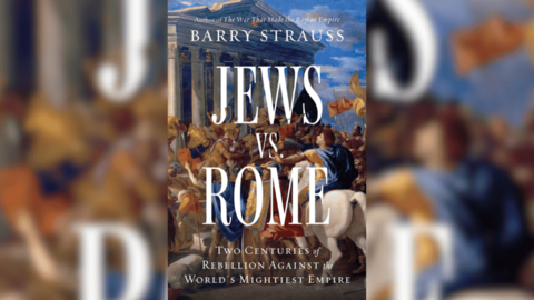 Jews vs. Rome: Barry Strauss & Erich Gruen in Conversation