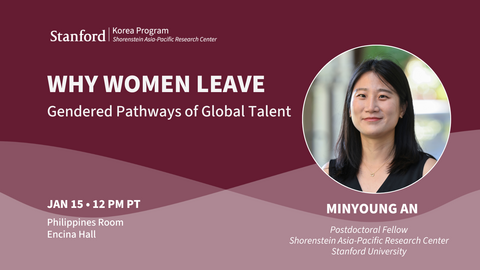 Portrait of Minyoung An on a flyer for her Jan 15, 2026 seminar, "Why Women Leave: Gendered Pathways of Global Talent."