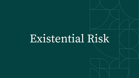 Existential Risk