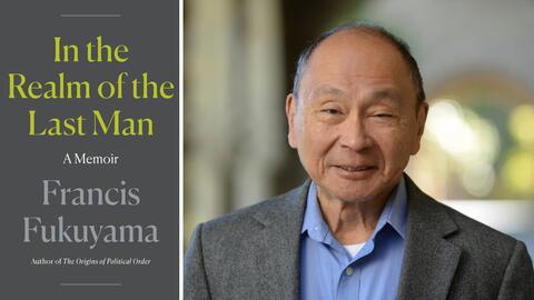 In the Realm of the Last Man book cover alongside photo of Francis Fukuyama