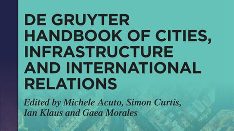 Cropped book cover of De Gruyter Handbook of Cities, Infrastructure and International Relations