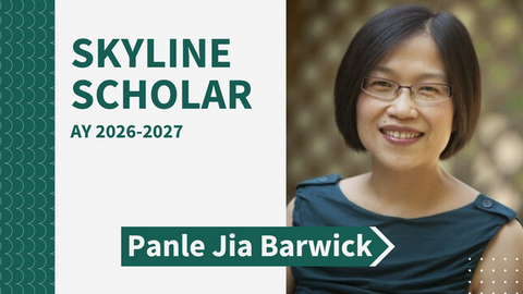 Panle Jia Barwick AY 2026-27 Skyline Scholar