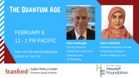 Event flyer on blue background for the event Quantum Age with photos of speakers Chris Hoofnagle and Zahra Takhshid