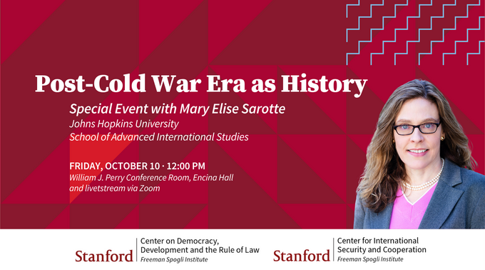 Mary Elise Sarotte — Post-Cold War Era as History