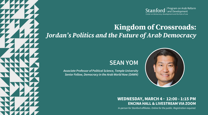 Kingdom of Crossroads: Jordan’s Politics and the Future of Arab Democracy with Sean Yom