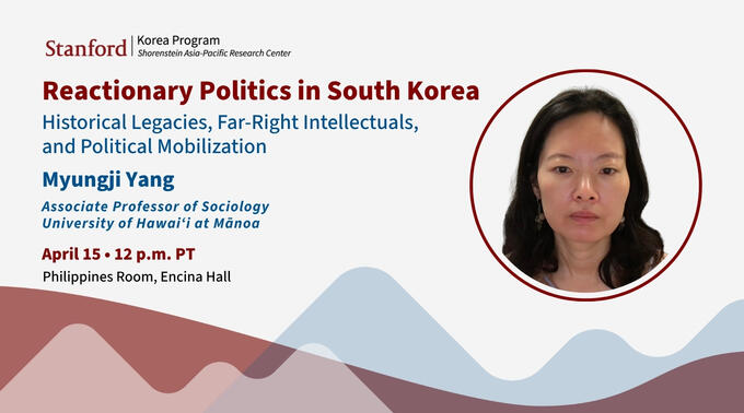 Reactionary Politics in South Korea -April 15 at 12 pm pt