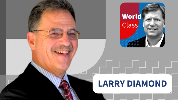 Larry Diamond on World Class Podcast