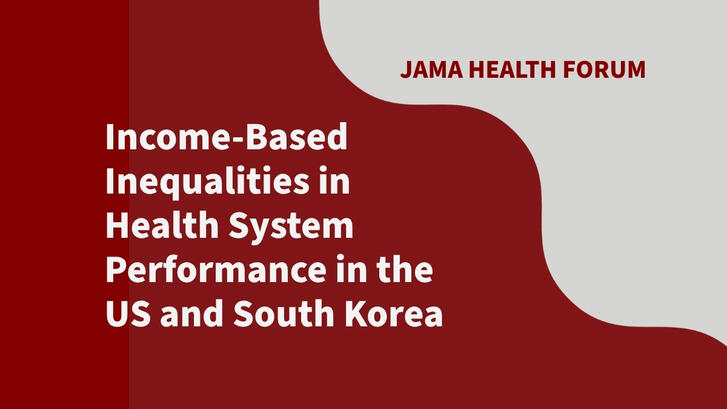 A wavy, red-colored shape with text "Income-Based Inequalities in Health System Performance in the US and South Korea", the title of a paper in JAMA Health Forum.