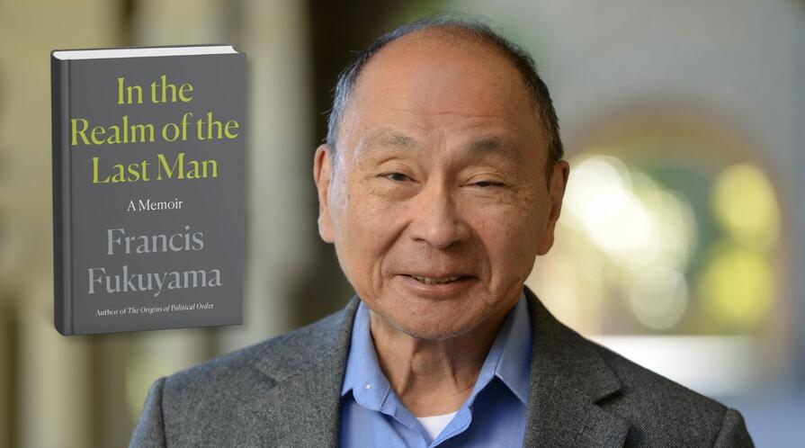 Francis Fukuyama and book mockup of "In the Realm of the Last Man: A Memoir"