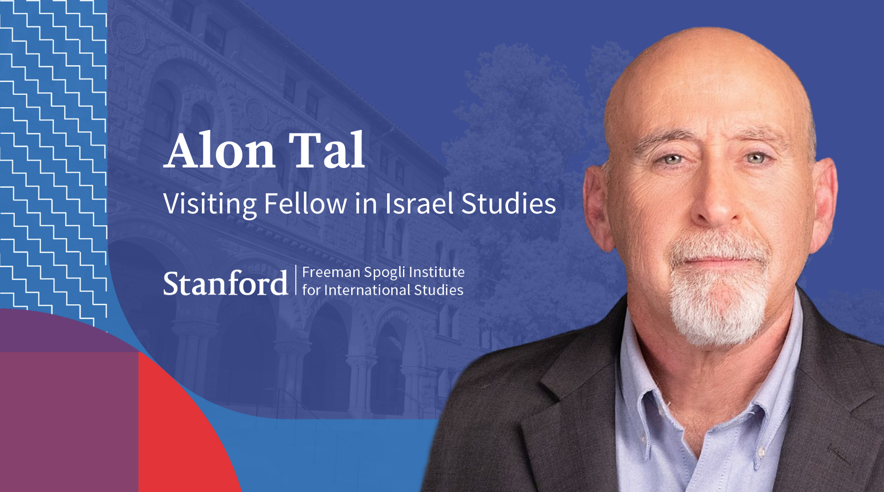 Alon Tal joins the Freeman Spogli Institute for International Studeis as a Visiting Fellow in Israel Studies